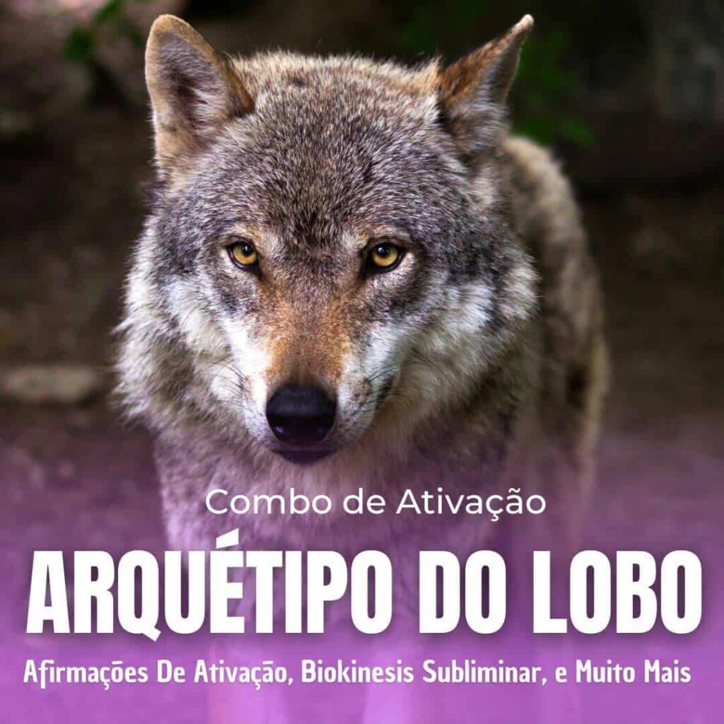 Áudio Ativar Arquétipo Lobo