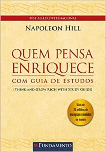 Livro Quem Pensa Enriquece. Napoleon Hill.